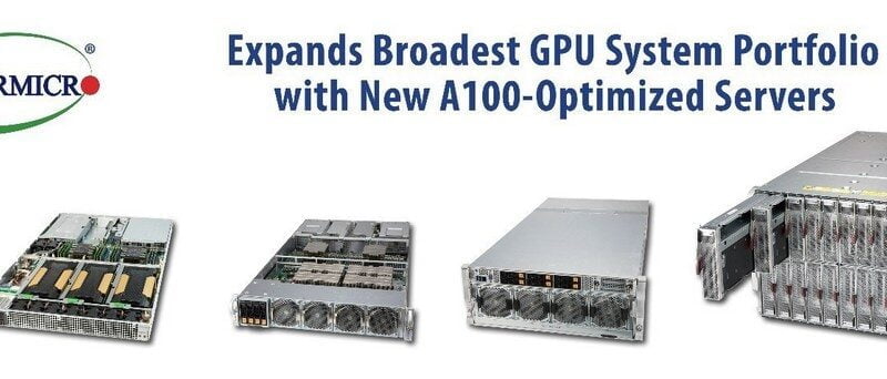 Supermicro amplía su cartera con NVIDIA HGX A100s 8-GPU y 8U SuperBlade®