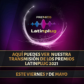 El viernes 7 de mayo a las 19 hs. se entregarán los Premios Latin Plug 2021