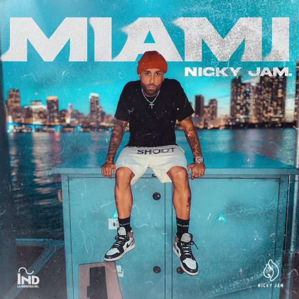 “Miami” el nuevo sencillo de Nicky Jam