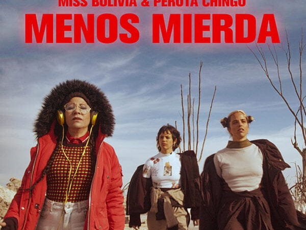 Miss Bolivia lanza su nuevo single y video “Menos Mierda”