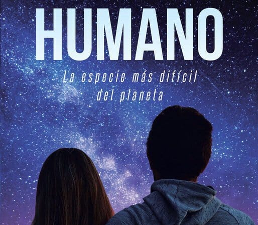 La más reciente obra publicada del Eduardo L. Corchado, El ser humano, la especie más difícil del planeta