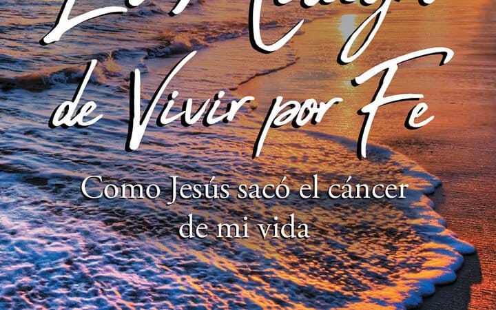 “El milagro de vivir por fe” la más reciente obra publicada de la autora Geovanna Ruiz