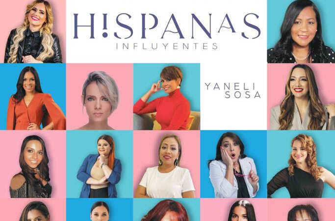 Yaneli Sosa presenta el libro “Hispanas Influyentes”, las historias de éxito de 25 mujeres