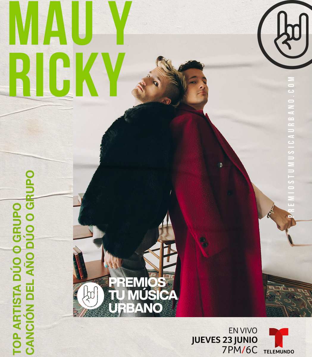 Mau y Ricky recibieron dos nominaciones para los Premios Tu Música