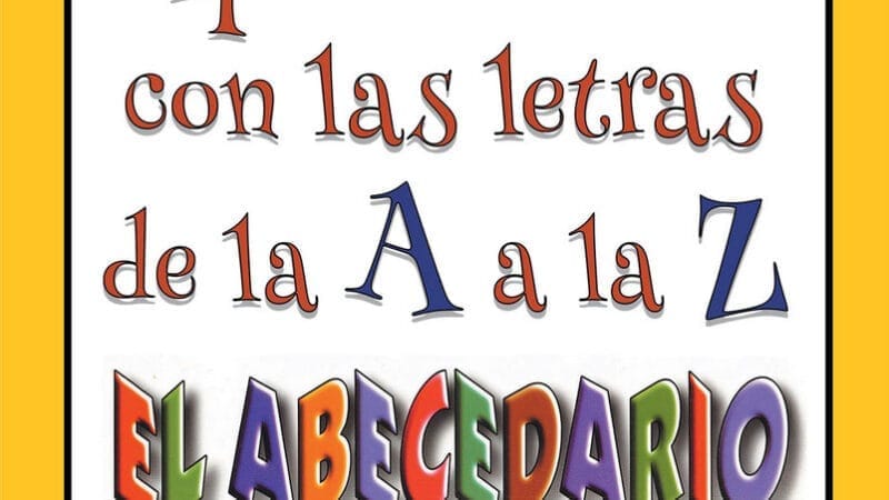 El nuevo libro de Jacinto Marcano Sosa, Jugando y Aprendiendo con las letras de la A a la Z una maravillosa obra educativa para todos los niños