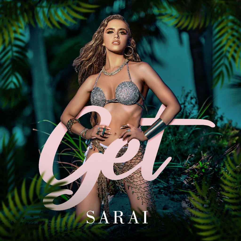 Saraí, la exponente del Pop Latino presenta su nuevo sencillo “GET”