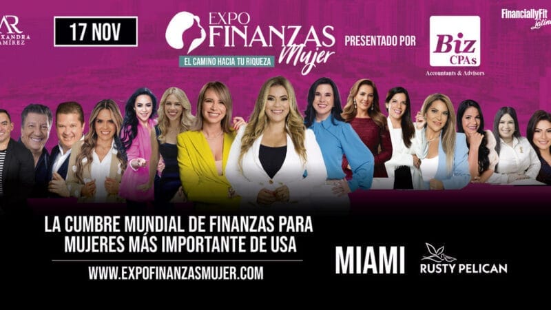 EXPOFINANZAS MUJER 2023: La Cumbre Mundial de Finanzas y Negocios para Mujeres que promueve el espíritu empresarial en Estados Unidos