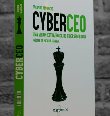 “CyberCEO” de Facundo Mauricio: Una visión estratégica de ciberseguridad y la geopolítica