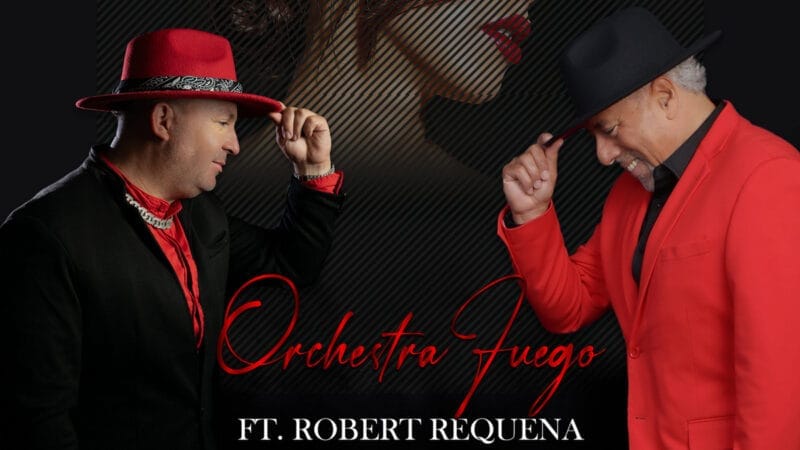 Orchestra Fuego presenta su nuevo videoclip “De Tu Boca”, destacando el talento inigualable de Robert Requena