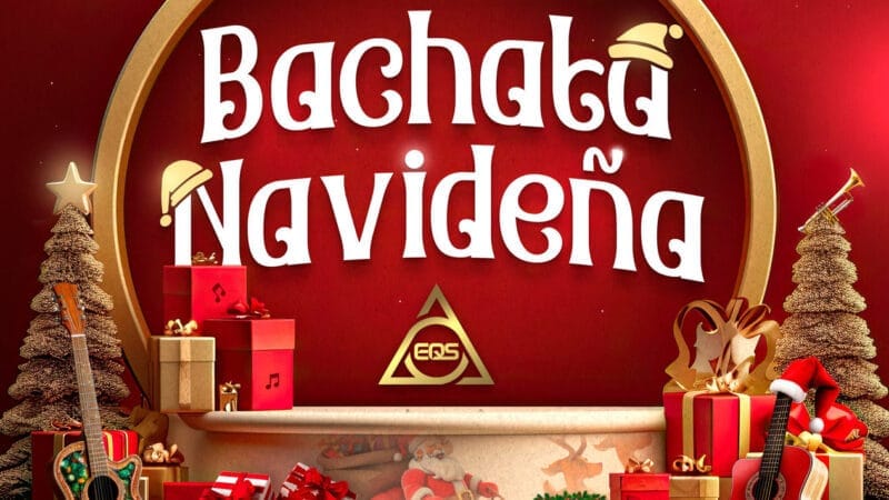 EQS Música lanza “Bachata Navideña”: ¡El álbum que transformará tus fiestas con ritmos y emociones desbordantes!