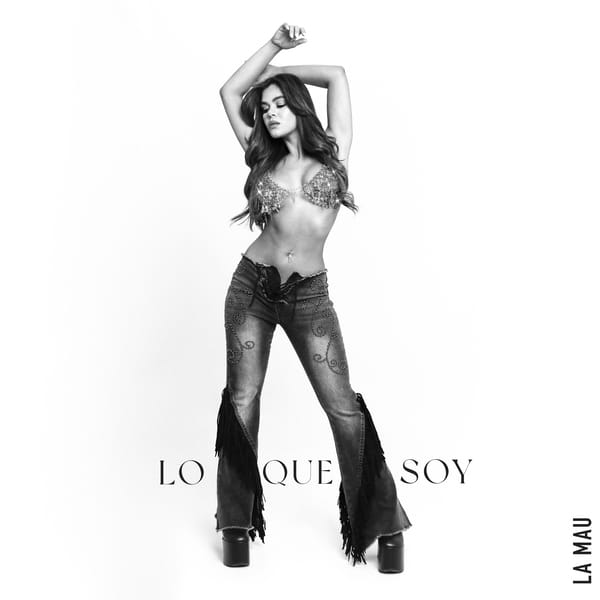 La Mau - Lo Que Soy