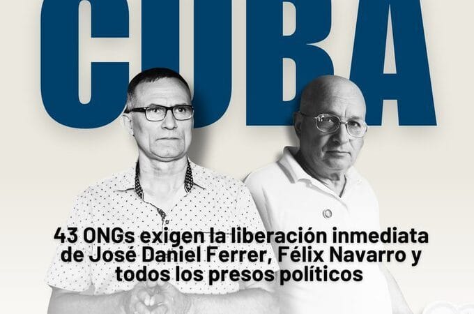 Partidos políticos, sindicatos y ONGs exigen a régimen cubano la liberación inmediata de Ferrer y Navarro